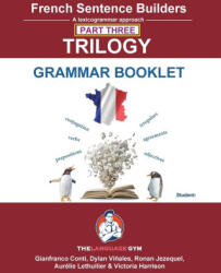 French Trilogy 3 Grammar Book - Gianfranco Conti (ISBN: 9783911386319)