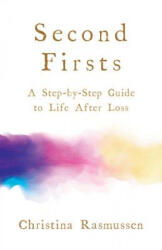 Second Firsts - Christina Rasmussen (ISBN: 9781401957063)
