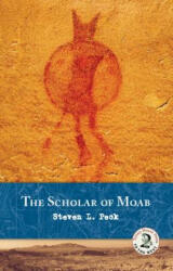 Scholar of Moab - Steven L Peck (ISBN: 9781937226022)