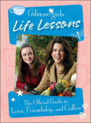 Gilmore Girls Life Lessons - Ulster, Laurie (ISBN: 9780593849569)