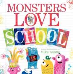 Monsters Love School (ISBN: 9780062286185)