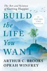 BUILD THE LIFE YOU WANT - BROOKS ARTHUR C (2023)