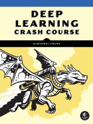 Deep Learning Crash Course (2025)