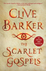 The Scarlet Gospels - Clive Barker (ISBN: 9781250056177)