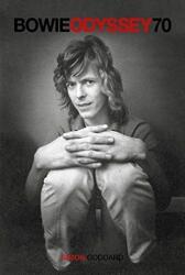 Bowie Odyssey 70 (ISBN: 9781913172039)