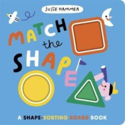 Match the Shape - Susie Hammer (ISBN: 9781800788589)