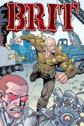 Brit Volume 2: AWOL - Robert Kirkman (ISBN: 9781582408644)