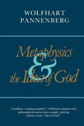 Metaphysics and the Idea of God - Wolfhart Pannenberg (ISBN: 9780802849915)