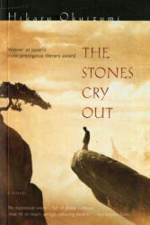 The Stones Cry Out - Hiraku Okuizumi, Okuizumi, Hikaru Okuizumi (ISBN: 9780156011839)