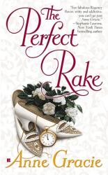 The Perfect Rake - Anne Gracie (ISBN: 9780425203958)