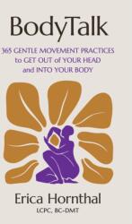 Bodytalk - HORNTHAL ERICA (ISBN: 9781538771525)