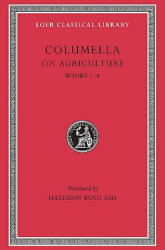 On Agriculture - Columella (ISBN: 9780674993983)