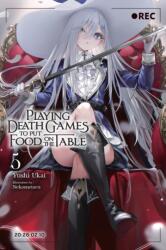 Playing Death Games to Put Food on the Table, Vol. 5 - Yushi Ukai, Nekometaru (ISBN: 9798855401103)