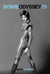 Bowie Odyssey 73 (ISBN: 9781913172817)