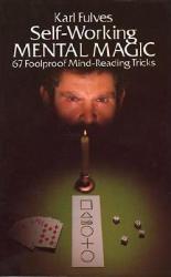 Self-Working Mental Magic (ISBN: 9780486238067)