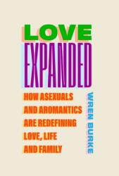 Love Expanded - Wren Burke (ISBN: 9781805462583)