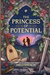 The Princess of Potential (ISBN: 9781039427051)