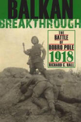 Balkan Breakthrough - Richard Hall (ISBN: 9780253354525)