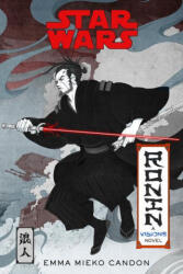 Star Wars Visions: Ronin: A Visions Novel (ISBN: 9780593358689)