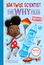 Ada Twist, Scientist: Why Files #1: Exploring Flight! (ISBN: 9781419759253)