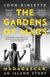 The Gardens of Mars (ISBN: 9781788544733)