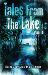 Tales from The Lake Vol. 1 - Elizabeth Massie (ISBN: 9780992241476)