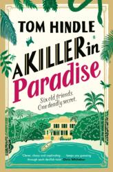 A Killer in Paradise - Tom Hindle (ISBN: 9781529927252)