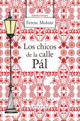 La Banda de la Calle Pál - Ferenc Molnar (ISBN: 9788412804621)