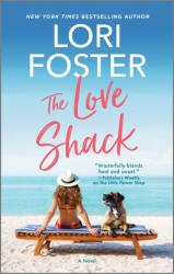 The Love Shack - FOSTER LORI (ISBN: 9781335581013)