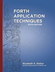 Forth Application Techniques (ISBN: 9781095075791)