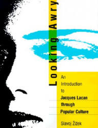 Looking Awry - Slavoj Žizek (ISBN: 9780262740159)