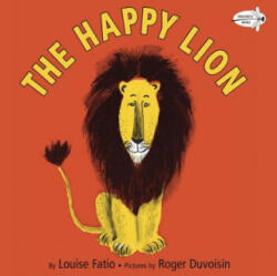 Happy Lion - Louise Fatio, Roger Duvoisin (ISBN: 9780553508505)