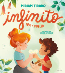 INFINITO. IDA Y VUELTA - TIRADO, MIRIAM (2023)