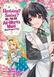 Heroine? Saint? No, I'm an All-Works Maid (And Proud of It)! (Manga) Vol. 3 (2025)