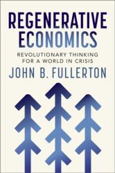 Regenerative Economics (2025)