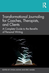 Transformational Journaling for Coaches, Therapists, and Clients (2021)