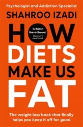 How Diets Make Us Fat (2025)
