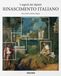 Rinascimento italiano. I segreti dei dipinti - Rose-Marie Hagen, Rainer Hagen (2018)
