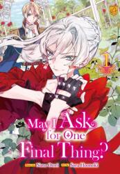 May I Ask for One Final Thing? , Vol 1 (2026)
