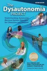 THE DYSAUTONOMIA PROJECT Second Edition - David S. Goldstein, Charles R. Thompson (2025)