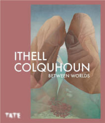 Ithell Colquhoun: Between Worlds - NORRIS KATY (2025)