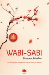 Wabi-Sabi - FRANCESC MIRALLES (2014)