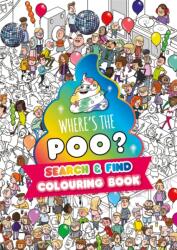 Where's the Poo? A search and find colouring book - Alex Hunter (2025)