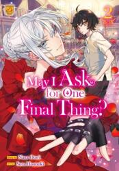 May I Ask for One Final Thing? , Vol 2 (2026)