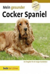 Mein gesunder Cocker Spaniel (2010)