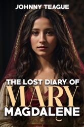 The Lost Diary of Mary Magdalene (2024)