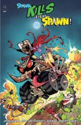 Spawn Kills Every Spawn - Rob Sketchcraft Duenas (ISBN: 9781534329232)