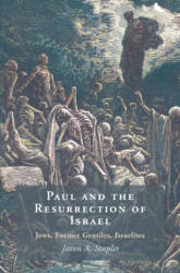 Paul and the Resurrection of Israel - Jason A. Staples (ISBN: 9781009376761)