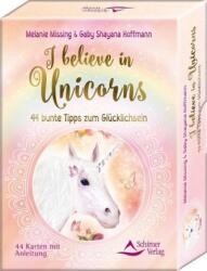 I believe in Unicorns (ISBN: 9783843490993)