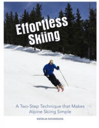 Effortless Skiing - Natalia Dounskaia (ISBN: 9798718052442)